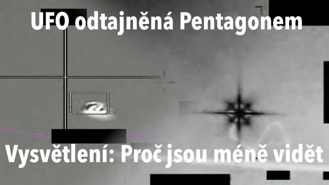 Největší proměna fenoménu UFO potvrzena: Kamerové záznamy uvolněné Pentagonem odhalily maskování | Badatelé